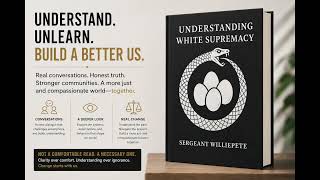 UNDERSTANDING WHITE SUPREMACY - MORAL RELATIVISM