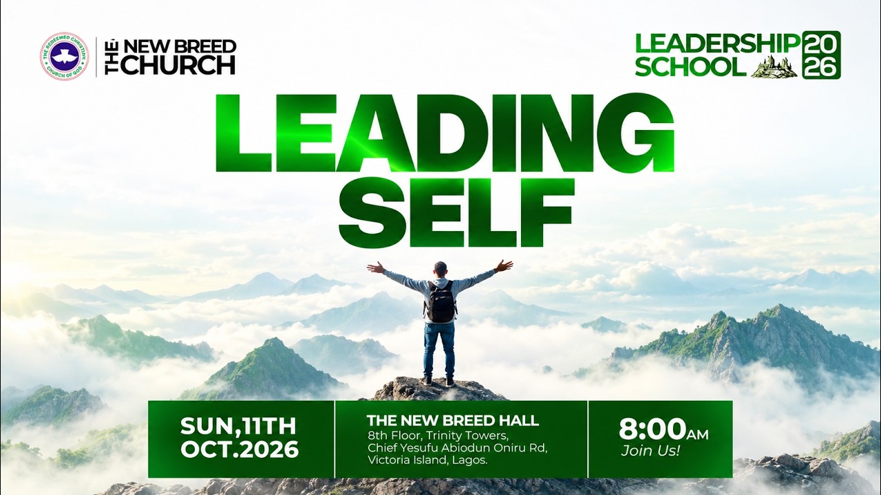 Leadership School 2026: Sunday 11th 2026 | Leading Self | Min. Tobe Irukwu