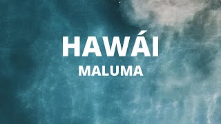 Maluma - Hawái (Letra / Lyrics)