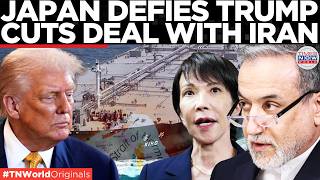 JAPAN SNUBS TRUMP: Tokyo Deals With Iran to Secure Oil, Supertanker Passes Hormuz 'Without Toll'