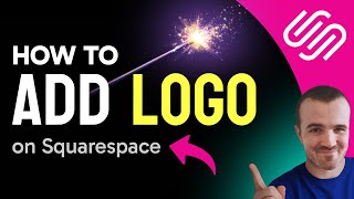 How to ADD a Logo to Squarespace (Step by Step)