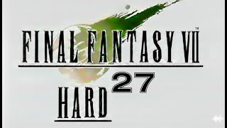 [NO CHEATS] FF7 HARD MOD [27] | TOUR DE FORCE STRATÉGIQUE : FORT CONDOR &amp; GOLD SAUCER ! 🏰🎰