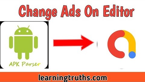 How To Change Admob Ads In Apk Editor