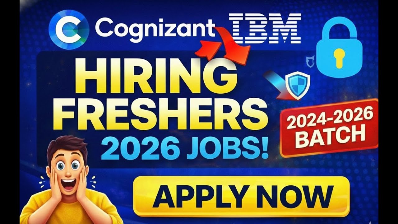 Cognizant & IBM Hiring 2026 🔥 Freshers Jobs | Any Degree + BTech | 2024 ...