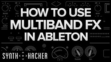 How to Use Multiband Processing in Ableton Live (Sound Design)