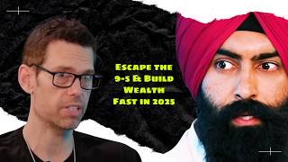 Full Interviews of Impact Theory + Escape the 9–5 & Build Wealth Fast in 2025