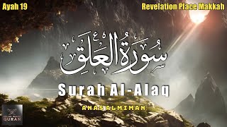 Surah Al Alaq |  سورة العلق | First Revelation Of Quran | The Clot | Sheikh Anas Almiman