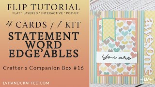 FLIP - Cards Using Crafter's Companion Box #16 - Statement Word Edge'ables