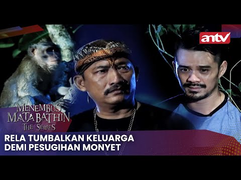 Rela Tumbalkan Keluarga Demi Pesugihan Monyet | Menembus Mata Batin The Series Eps 24 Full