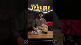 How To SAVE $$$ On A New PC Build #pc #pctips #techtips #pcbuild #pcgaming