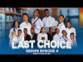 LAST CHOICE Ep 4 Lastchoice Lastchance Dunia Clamvevo Lovestory Newmovie LAST CHOICE Ep 4 Lastchoice Lastchance Dunia Clamvevo Lovestory Newmovie