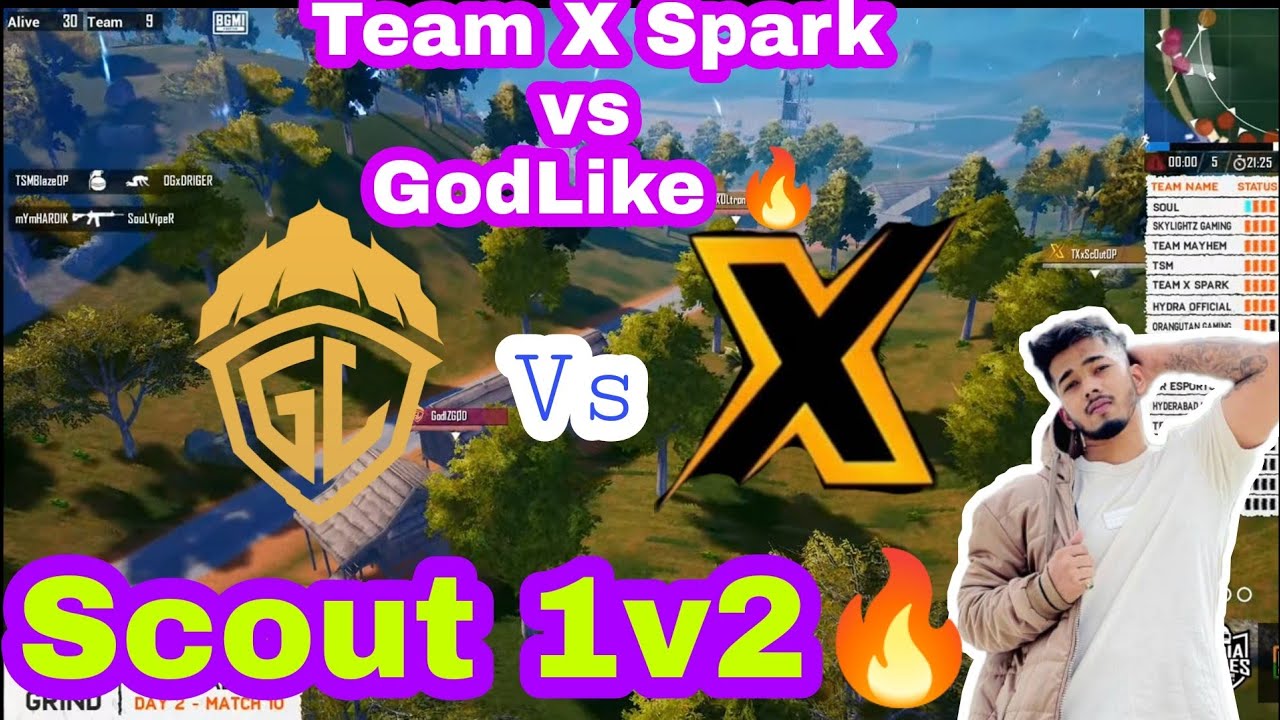 Team X Spark vs GodLike ❤️ Scout 1v2 🔥