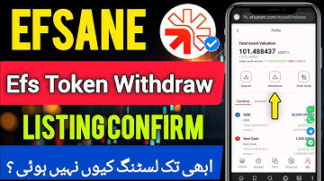 Efsane Airdrop Efs Token Withdraw || Efsane Listing Date Efsane Airdrop New Update