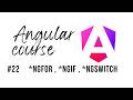 Angular Course - 22 - Legacy Angular (ngFor , ngSwitch , ngIf)