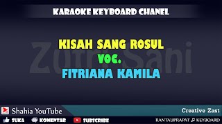 KISAH SANG RASUL FITRIANA KAMILA KARAOKE KN7000