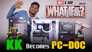 MSI X A2D | All MSI PC Build by KK | What If!🙄