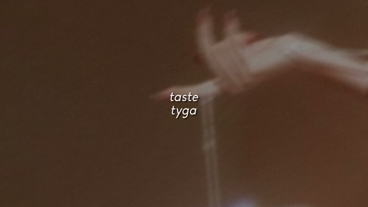 taste - tyga ( slowed + reverb )
