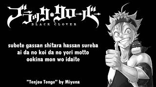 Black Clover Ending 5 Full『Tenjou Tenge』by Miyuna | Lyrics