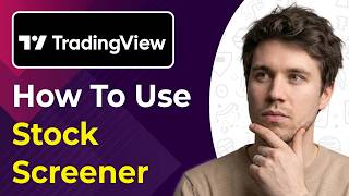 How to Use Stock Screener in Tradingview (Easiest Way) [2026 guide]