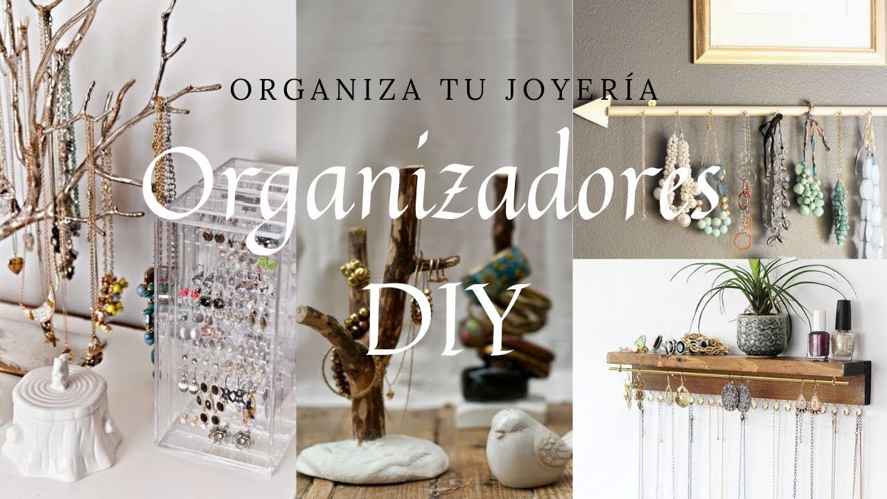 40 IDEAS PARA ORGANIZAR TU JOYERIA!!/JEWELRY ORGANIZERS