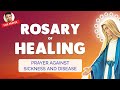 🔴 ROSARY of HEALING 🙏 Prayer Against Sickness and Disease