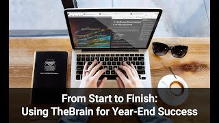 From Task to Finish: Using TheBrain for YearEnd Success