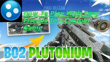 👌 How To Play With Your Friends On BO2 Plutonium | July 2020! Easy Tutorial Anyone Can Do It!! 😈