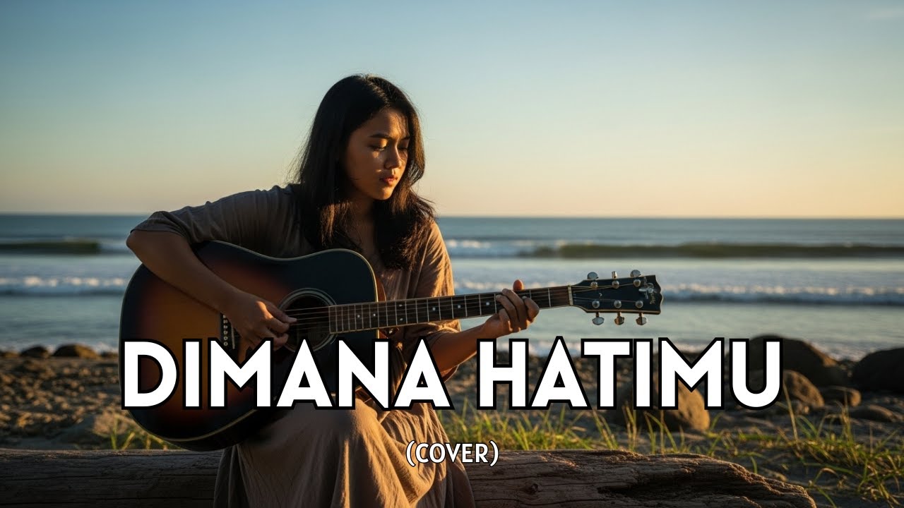 Dimana Hatimu – Papinka (Cover by IRVA) | Lyric 💔