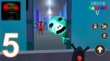 Garten Of Banban 5 Scary Monster Escape Room - Gameplay Walkthrough Part 4 (Android, iOS)