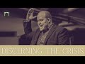 Discerning the Crisis  | Jeremiah Johnson