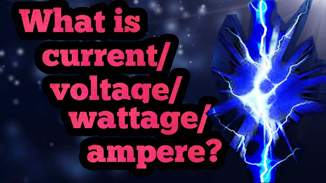 what is current/voltage/wattage/ampere? in hindi/urdu YouTube