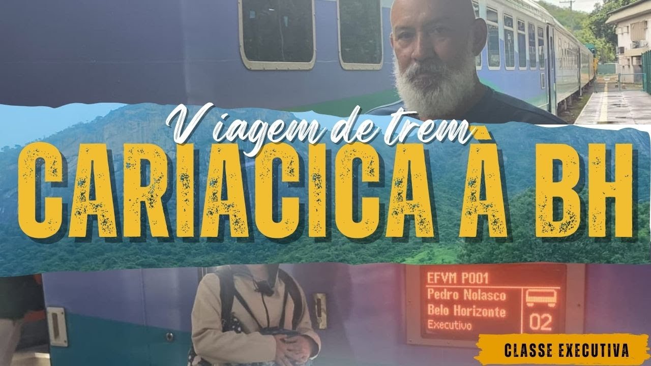 De Cariacica (ES) à Belo Horizonte no Trem de Passageiros da Vale - Classe Executiva
