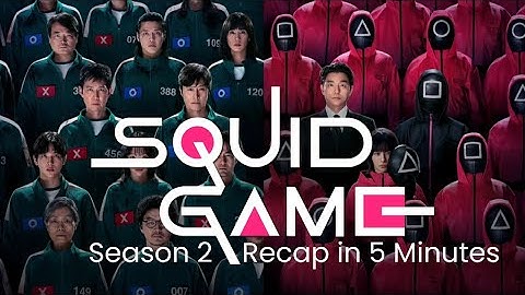 Squid Game Season 2 Recap in 5 Minutes | Everything you need to know