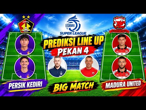abc toto login x freebet - PREDIKSI LINE UP PERTANDINGAN PERSIK KEDIRI VS MADURA UNITED FC PEKAN 4 BRI SUPER LEAGUE 2026/2027