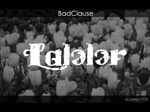 BadClause — Lalələr (Rəsmi Audio)