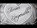 L amour impossible gilbert prevot  2021