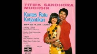 Tunggulah Setahun Lagi   Muchsin & Titiek Sandhora