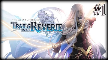 Trails into Reverie Episode 1