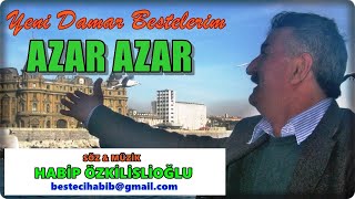 Besteci Habib - Azar Azar