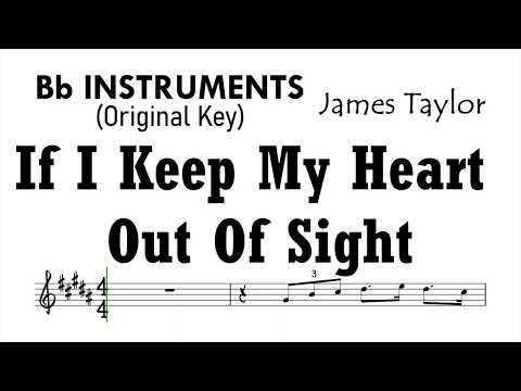 If I Keep My Heart Out of Sight Bb Instruments James Taylor Original Key Sheet Backing Partitura