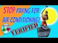 STOP PAYING FOR AIR CONDITIONING!❄️