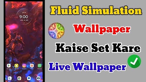 Fluid Simulation Wallpaper Kaise Set Kare | Live Wallpaper Screen Per Kaise Lagaye