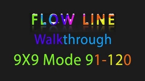 Flow Line 9x9 91-120 Walkthrough