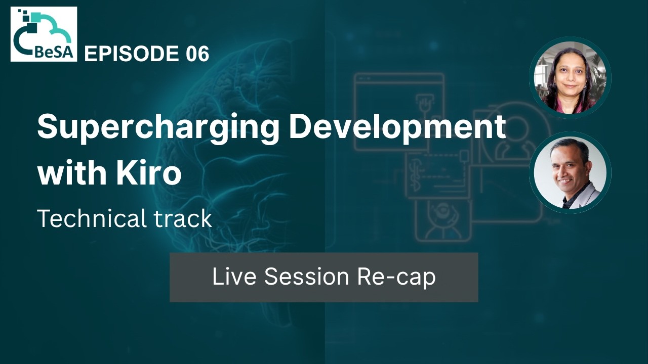 Supercharging Development with Kiro - Technical Track - Episode 06