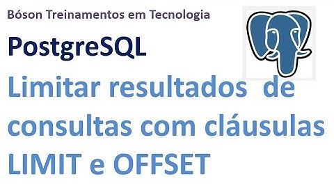Curso de PostgreSQL - LIMIT e OFFSET - Limitar resultados de consultas