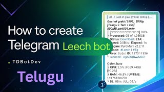 Create Own Leech Bot Step-by-Step | Full Guide 2026 | Telugu