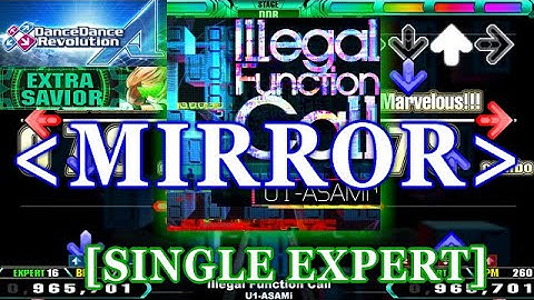 [正規＋MIRROR] DDR A - Illegal Function Call [SINGLE EXPERT] 譜面確認＋クラップ