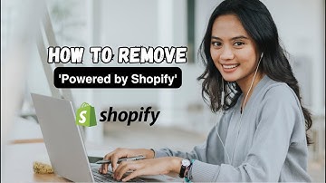 How to Remove Powered by Shopify | Easy Step-by-Step Guide (2024)