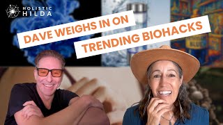 Dave Asprey Weighs in on Trending BIOHACKS