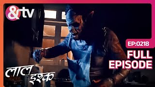Laal Ishq - लल इशक Chatkora बवरच न बनए लग क मसल Episode 218 &Tv
